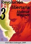 46 La Revolución libertaria 3 _ Helmut Wagner